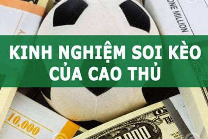 kinh nghiệm bắt kèo